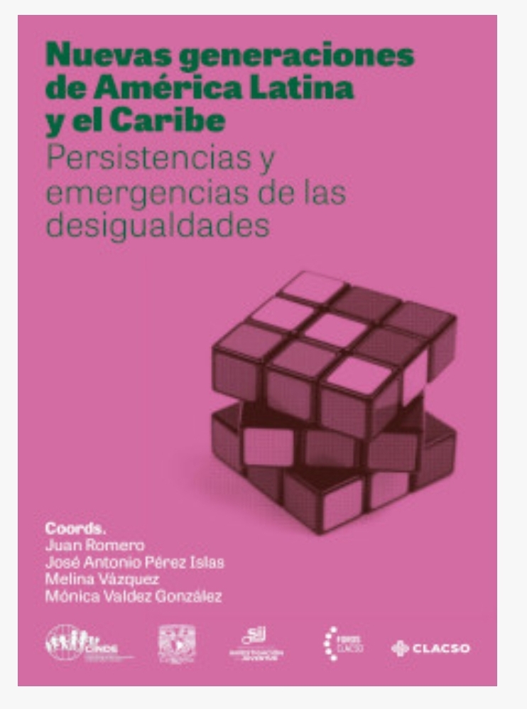 Publicación digital "Nuevas generaciones de América Latina y el Caribe. Persistencias y emergencias de las desigualdades"