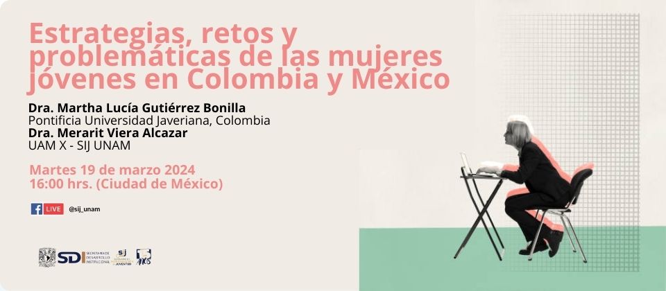 Estrategias, retos y problemáticas de las mujeres jóvenes en Colombia y México